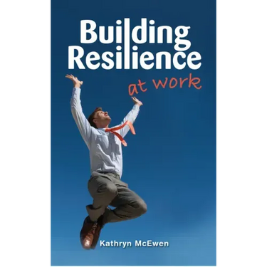Building Resilience at Work
