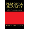 Personal Security: Preparing for the Unexpected in an Era of Crime and Terrorism