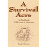A Survival Acre