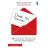Thank You, Teacher: 100 Uplifting and Affirming Letters from Your Fellow Educators