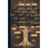 Who's Who Of The Colored Race: A General Biographical Dictionary Of Men And Women Of African Descent ...; Volume 1