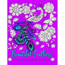 Beautiful Feathers A Bird Coloring Book for Adults