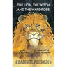 The Lion, the Witch and the Wardrobe