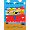 7 Dogs to the Rescue: Go to Rescue Recruit School
