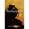 The Beekeeper's Wife