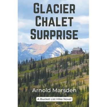 Glacier Chalet Surprise