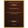 The Call of the Soul: A Scientific Explanation of Telepathy and Psychic Phenomena