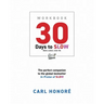 30 Days To Slow: Build a Calmer, Richer Life