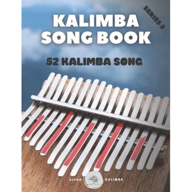 Kalimba Songbook: 52 Mixed Songs for kalimba in C 17 keys 8,5x11 62 pages