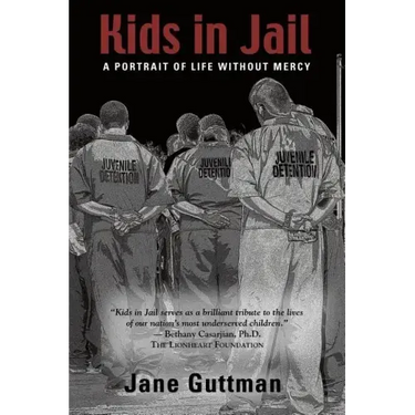 Kids in Jail: A Portrait of Life Without Mercy