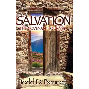 Salvation: The Covenant Journey