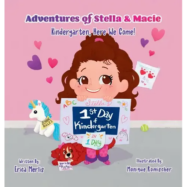 Adventures of Stella & Macie: Kindergarten, Here We Come!