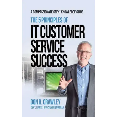 The 5 Principles of IT Customer Service Success