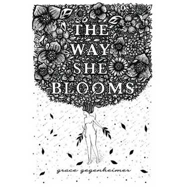 The Way She Blooms