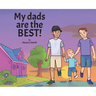 My dads are the BEST!