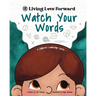 Watch Your Words: A Children's Leadership Series