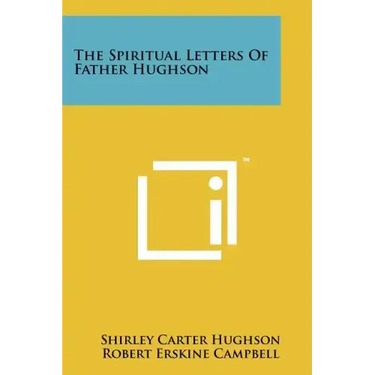 The Spiritual Letters of Father Hughson
