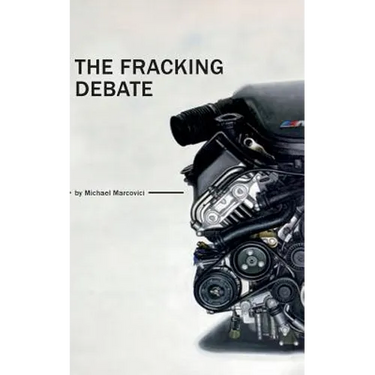 The Fracking Debate: What is it really all about ?