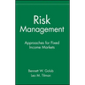 Risk Management: Approaches for Fixed Income Markets