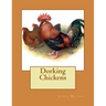 Dorking Chickens: From The Book of Poultry
