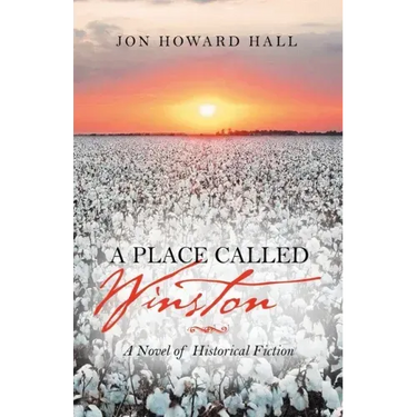 A Place Called Winston: A Novel of Historical Fiction