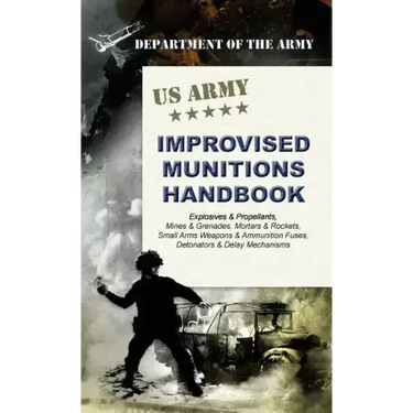 U.S. Army Improvised Munitions Handbook