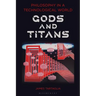 Philosophy in a Technological World: Gods and Titans