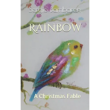 Rainbow: A Christmas Fable