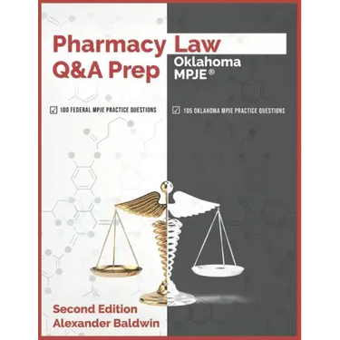 Pharmacy Law Q&A Prep: Oklahoma MPJE: Second Edition