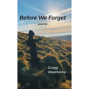 Before We Forget