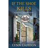 If the Shoe Kills