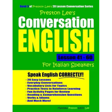 Preston Lee's Conversation English For Italian Speakers Lesson 41 - 60