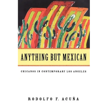 Anything But Mexican