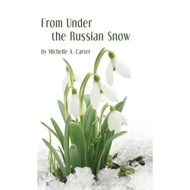From Under the Russian Snow