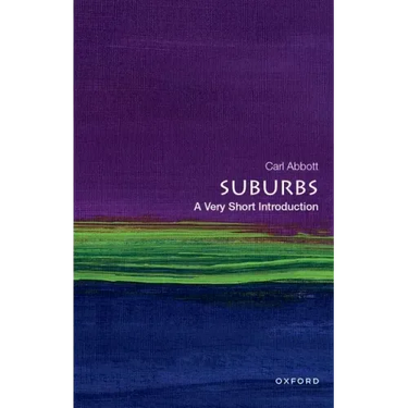Suburbs: A Very Short Introduction