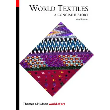 World Textiles: A Concise History