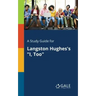 A Study Guide for Langston Hughes's "I, Too"