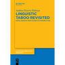 Linguistic Taboo Revisited: Novel Insights from Cognitive Perspectives