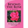 Beyond the Rose
