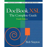 DocBook Xsl: The Complete Guide (4th Edition)