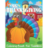 Happy Thanksgiving Coloring Book for Toddlers