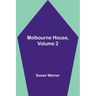 Melbourne House, Volume 2