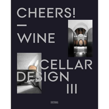 Cheers!: Wine Cellar Design III