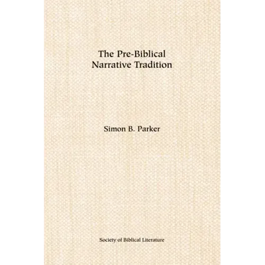 The Pre-Biblical Narrative Tradition