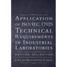 Application of ISO IEC 17025 Technical Requirements in Industrial Laboratories: Method Validation