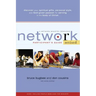 Network Participant's Guide: The Right People, in the Right Places, for the Right Reasons, at the Right Time