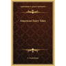 American Fairy Tales