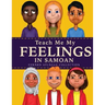 Teach Me My Feelings in Samoan: with English Translations