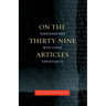 On the Thirty-Nine Articles: A Conversation with Tudor Christianity