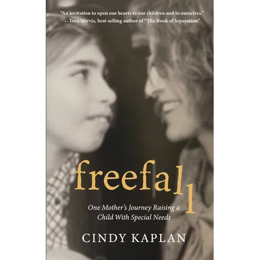 Freefall: One Mother's Journey Raising a Child With Special Needs